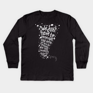 We're All Here for a Purpose Kids Long Sleeve T-Shirt